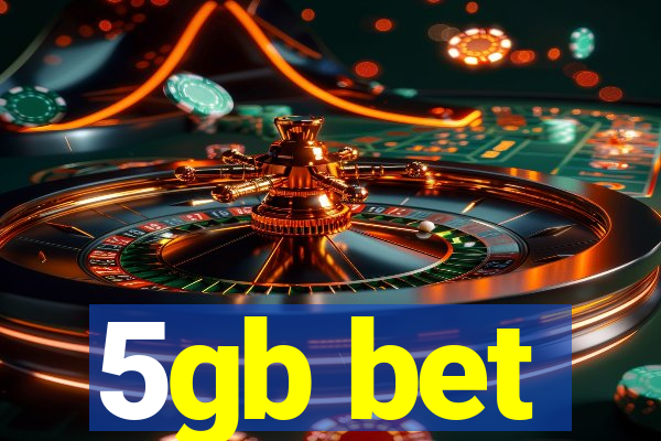 5gb bet